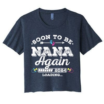 Soon To Be Nana Again 2024 Loading Pregnancy Announcement Crop Top