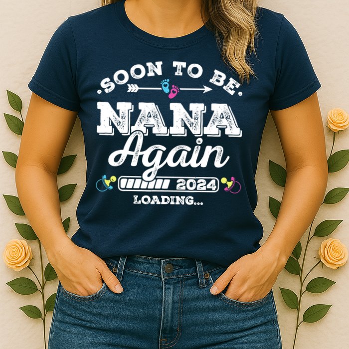 Soon To Be Nana Again 2024 Loading Pregnancy Announcement Womens T-Shirt