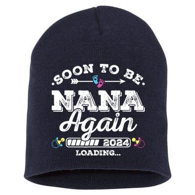Soon To Be Nana Again 2024 Loading Pregnancy Announcement Short Acrylic Beanie