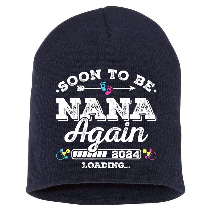 Soon To Be Nana Again 2024 Loading Pregnancy Announcement Short Acrylic Beanie