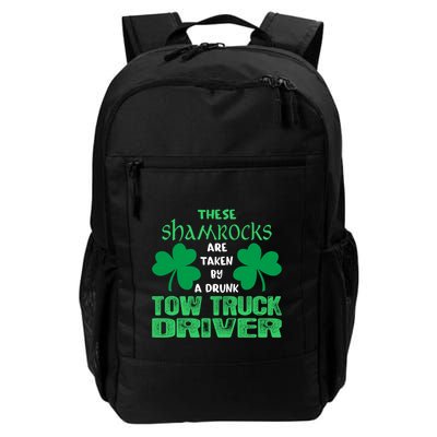 Shamrocks Taken By Drunk Tow Truck Driver St Patrick Gift Backpack