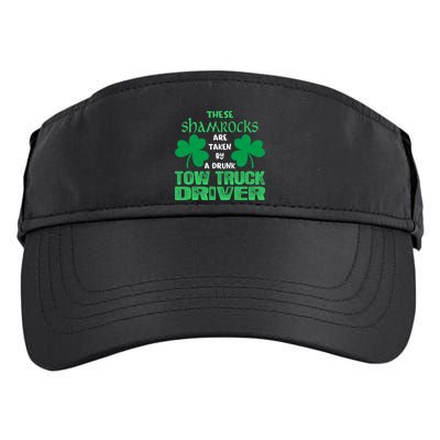 Shamrocks Taken By Drunk Tow Truck Driver St Patrick Gift Adult Drive Performance Visor
