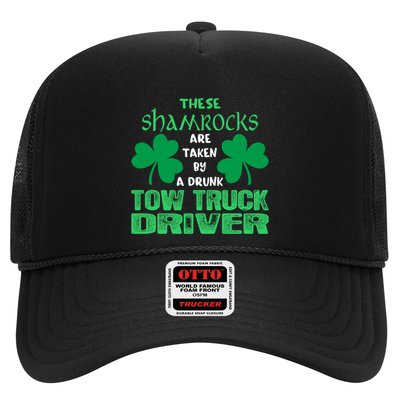 Shamrocks Taken By Drunk Tow Truck Driver St Patrick Gift Trucker Hat