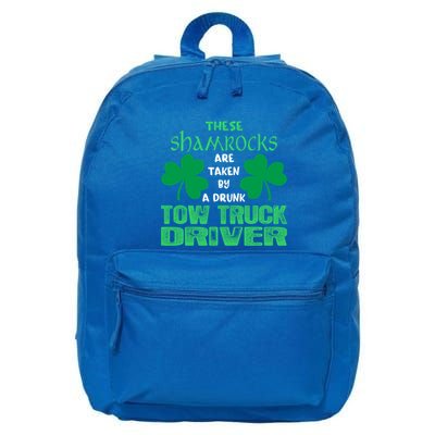 Shamrocks Taken By Drunk Tow Truck Driver St Patrick Gift 16 in Basic Backpack