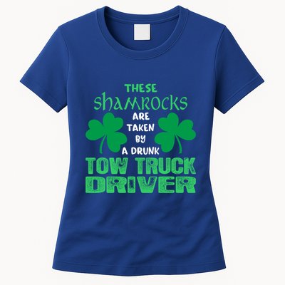 Shamrocks Taken By Drunk Tow Truck Driver St Patrick Gift Womens T-Shirt