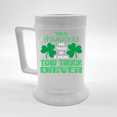 Shamrocks Taken By Drunk Tow Truck Driver St Patrick Gift Beer Stein