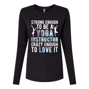 Strong To Be A Yoga Instructor Yoga Teacher Gift Womens Cotton Relaxed Long Sleeve T-Shirt