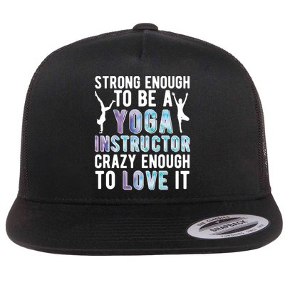 Strong To Be A Yoga Instructor Yoga Teacher Gift Flatbill Hat