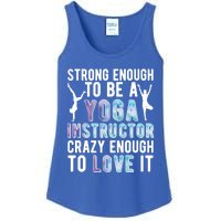 Strong To Be A Yoga Instructor Yoga Teacher Gift Ladies Essential Tank