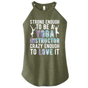 Strong To Be A Yoga Instructor Yoga Teacher Gift Women's Perfect Tri Rocker Tank