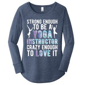 Strong To Be A Yoga Instructor Yoga Teacher Gift Women's Perfect Tri Tunic Long Sleeve Shirt