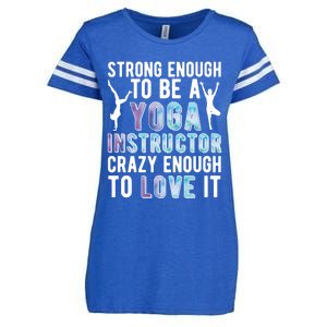 Strong To Be A Yoga Instructor Yoga Teacher Gift Enza Ladies Jersey Football T-Shirt