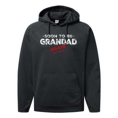 Soon To be Grandad Again est. 2024 Promoted to Grandpa Papa Performance Fleece Hoodie