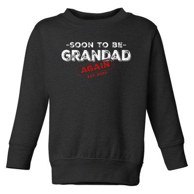 Soon To be Grandad Again est. 2024 Promoted to Grandpa Papa Toddler Sweatshirt