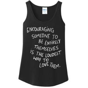 Someone To Be Entirely Themselves The Loudest Ladies Essential Tank