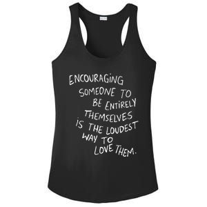 Someone To Be Entirely Themselves The Loudest Ladies PosiCharge Competitor Racerback Tank