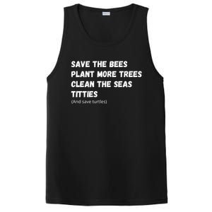 Save The Bees Plant More Trees Clean The Seas Titties Gift PosiCharge Competitor Tank