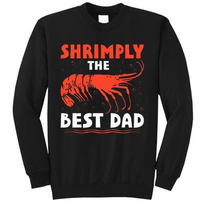 Shrimply The Best Marine Biologist Dad Oceanic Fathers Day Sweatshirt