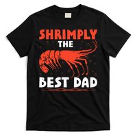 Shrimply The Best Marine Biologist Dad Oceanic Fathers Day T-Shirt