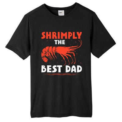 Shrimply The Best Marine Biologist Dad Oceanic Fathers Day Tall Fusion ChromaSoft Performance T-Shirt