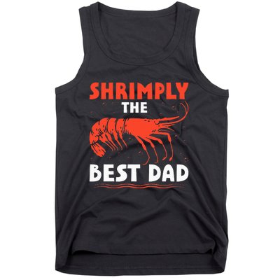 Shrimply The Best Marine Biologist Dad Oceanic Fathers Day Tank Top