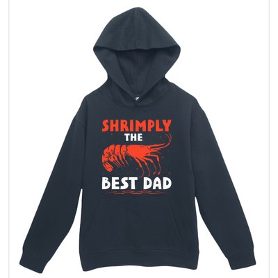 Shrimply The Best Marine Biologist Dad Oceanic Fathers Day Urban Pullover Hoodie