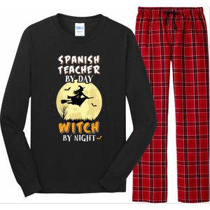 Spanish Teacher By Day Witch By Night Great Gift Funny Long Sleeve Pajama Set