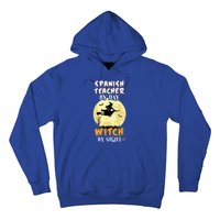 Spanish Teacher By Day Witch By Night Great Gift Funny Hoodie