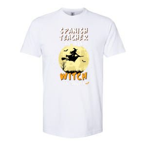 Spanish Teacher By Day Witch By Night Great Gift Funny Softstyle CVC T-Shirt