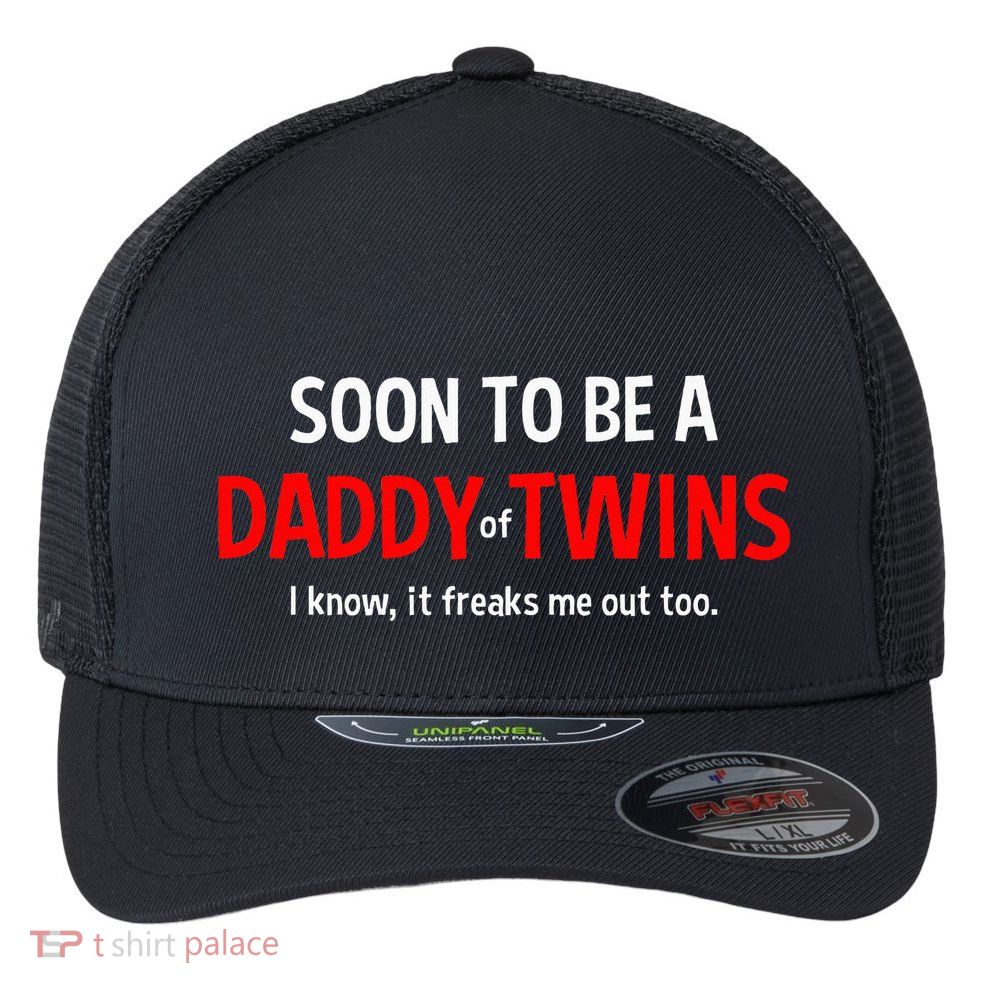 Soon To Be A Daddy Of Twins Expecting Father Flexfit Unipanel Trucker Cap