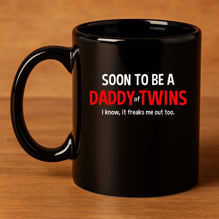 Soon To Be A Daddy Of Twins Expecting Father 11oz C Handle Ceramic Mug