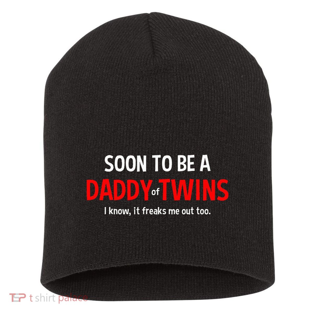 Soon To Be A Daddy Of Twins Expecting Father Short Acrylic Beanie