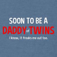 Soon To Be A Daddy Of Twins Expecting Father Garment-Dyed Sweatshirt