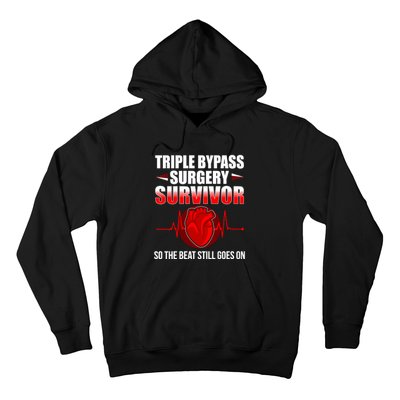 So The Beat Still Goes On Triple Bypass Surgery Hoodie