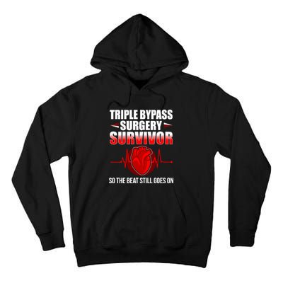 So The Beat Still Goes On Triple Bypass Surgery Tall Hoodie