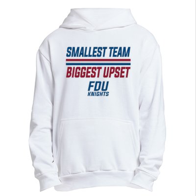 Smallest Team, Biggest Upset FDU Urban Pullover Hoodie