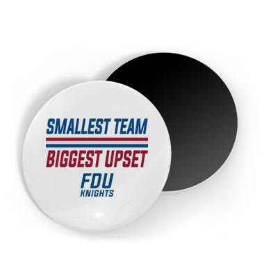 Smallest Team, Biggest Upset FDU Magnet