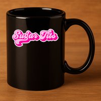 Sugar Tits Bubblegum Pink 11oz C Handle Ceramic Mug