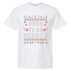 Soon To Be MerryD Engaged Couples Matching Ugly Christmas Gift Garment-Dyed Heavyweight T-Shirt