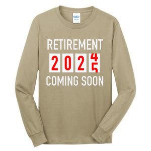 Soon To Be Retired Coming Soon 2025 Countdown Tall Long Sleeve T-Shirt