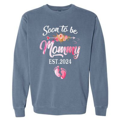 Soon To Be Mommy 2024 MotherS Day First Time Mom Pregnancy Garment-Dyed Sweatshirt