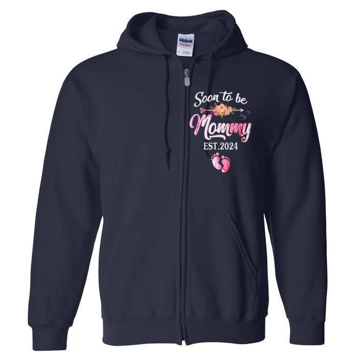 Soon To Be Mommy 2024 MotherS Day First Time Mom Pregnancy Full Zip Hoodie