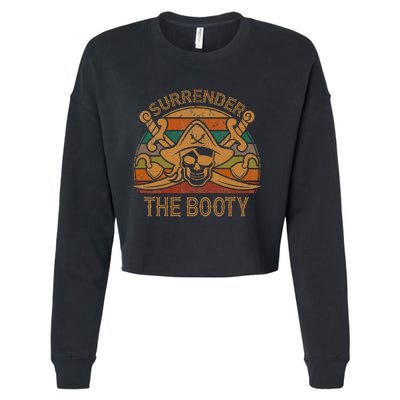 Surrender The Booty Pirate Gift Jolly Roger Flag Halloween Cropped Pullover Crew