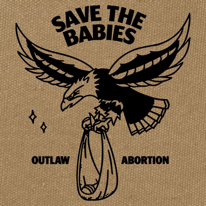 Save The Babies Outlaw Abortion Cotton Canvas Backpack