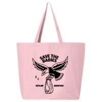Save The Babies Outlaw Abortion 25L Jumbo Tote