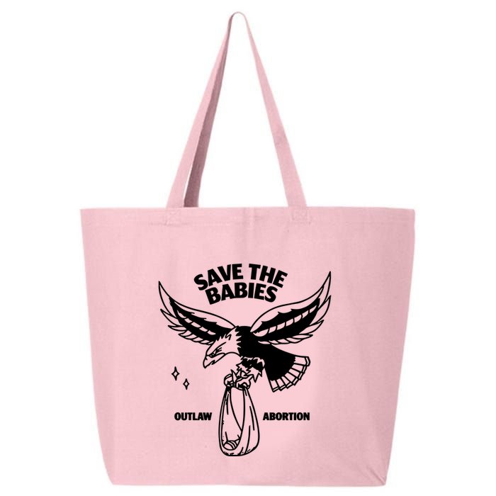 Save The Babies Outlaw Abortion 25L Jumbo Tote