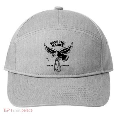 Save The Babies Outlaw Abortion 7-Panel Snapback Hat