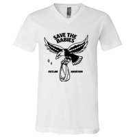 Save The Babies Outlaw Abortion V-Neck T-Shirt