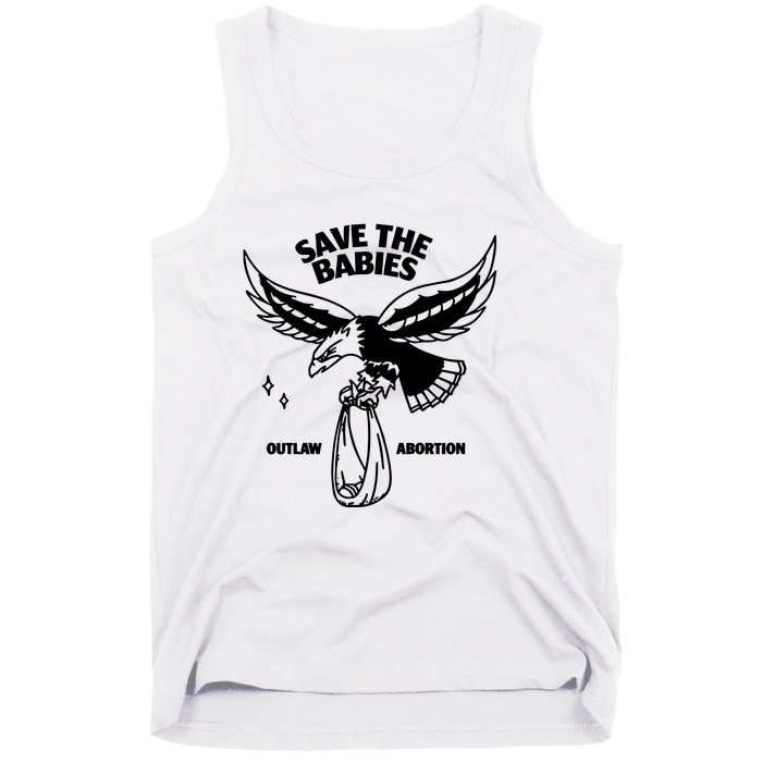 Save The Babies Outlaw Abortion Tank Top