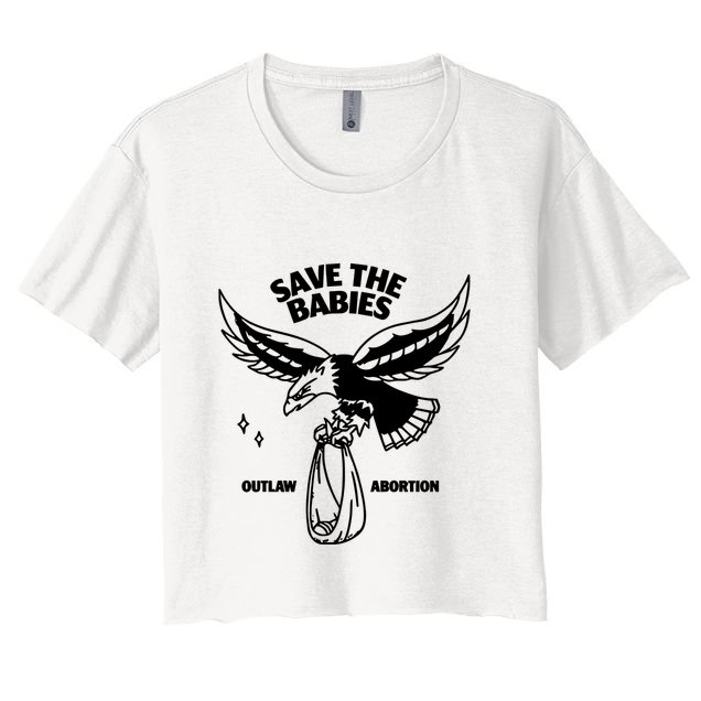 Save The Babies Outlaw Abortion Crop Top
